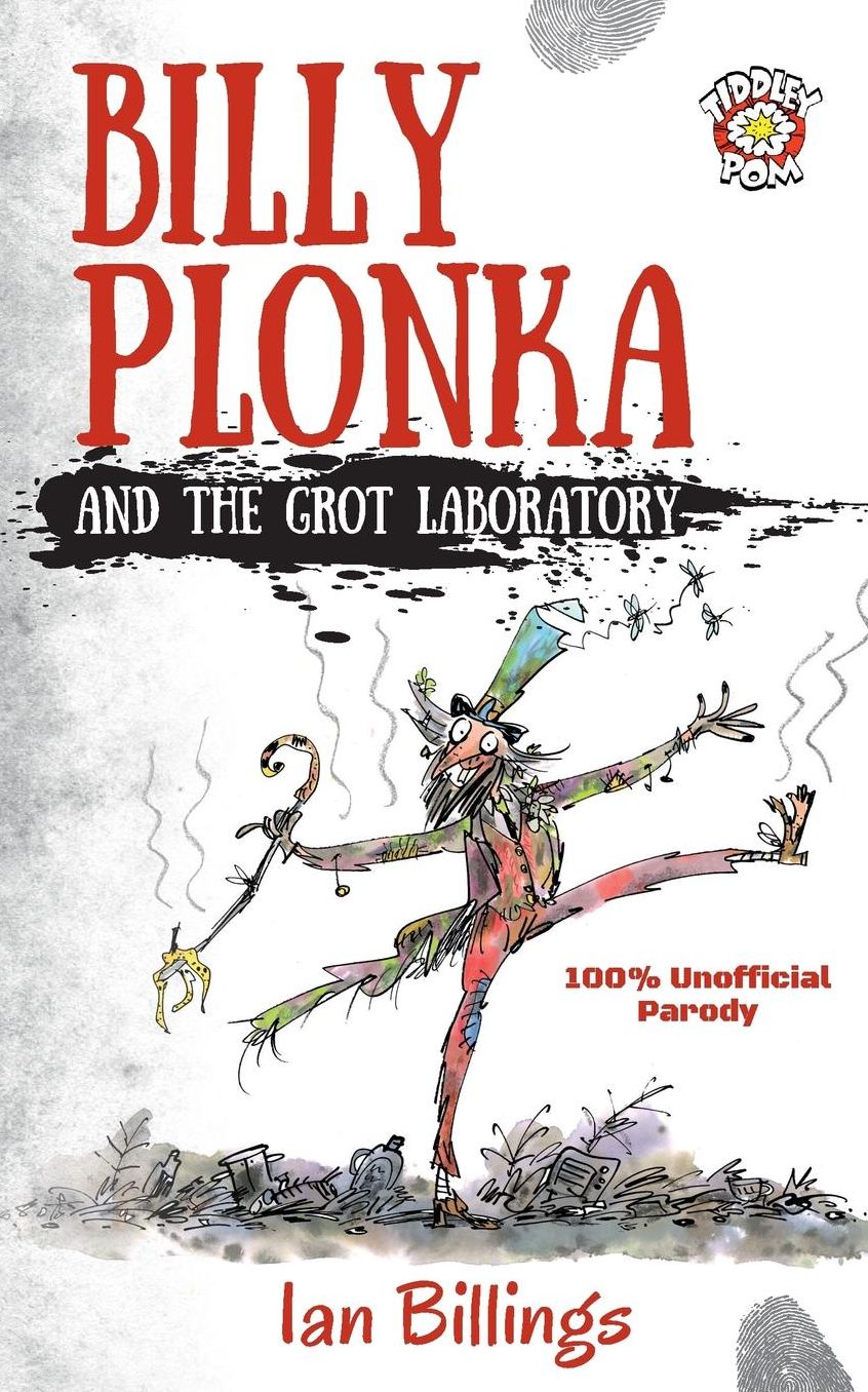 BILLY PLONKA and the Grot Laboratory
