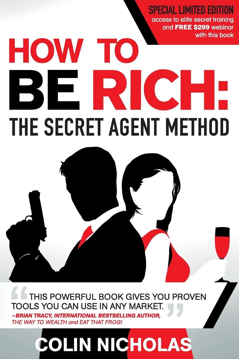 How to be Rich: The Secret Agent Method