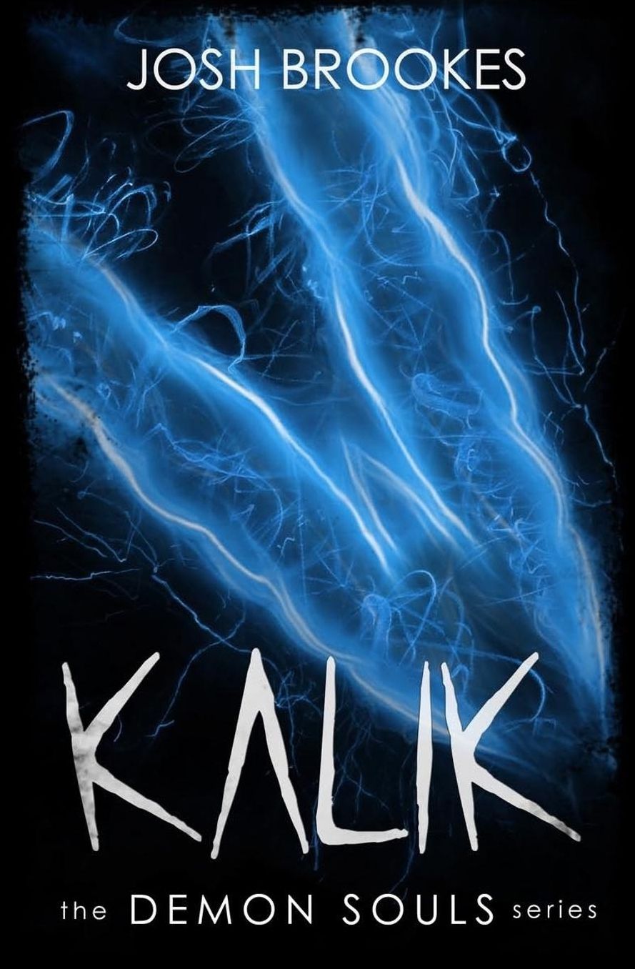 Kalik: The Demon Souls Series