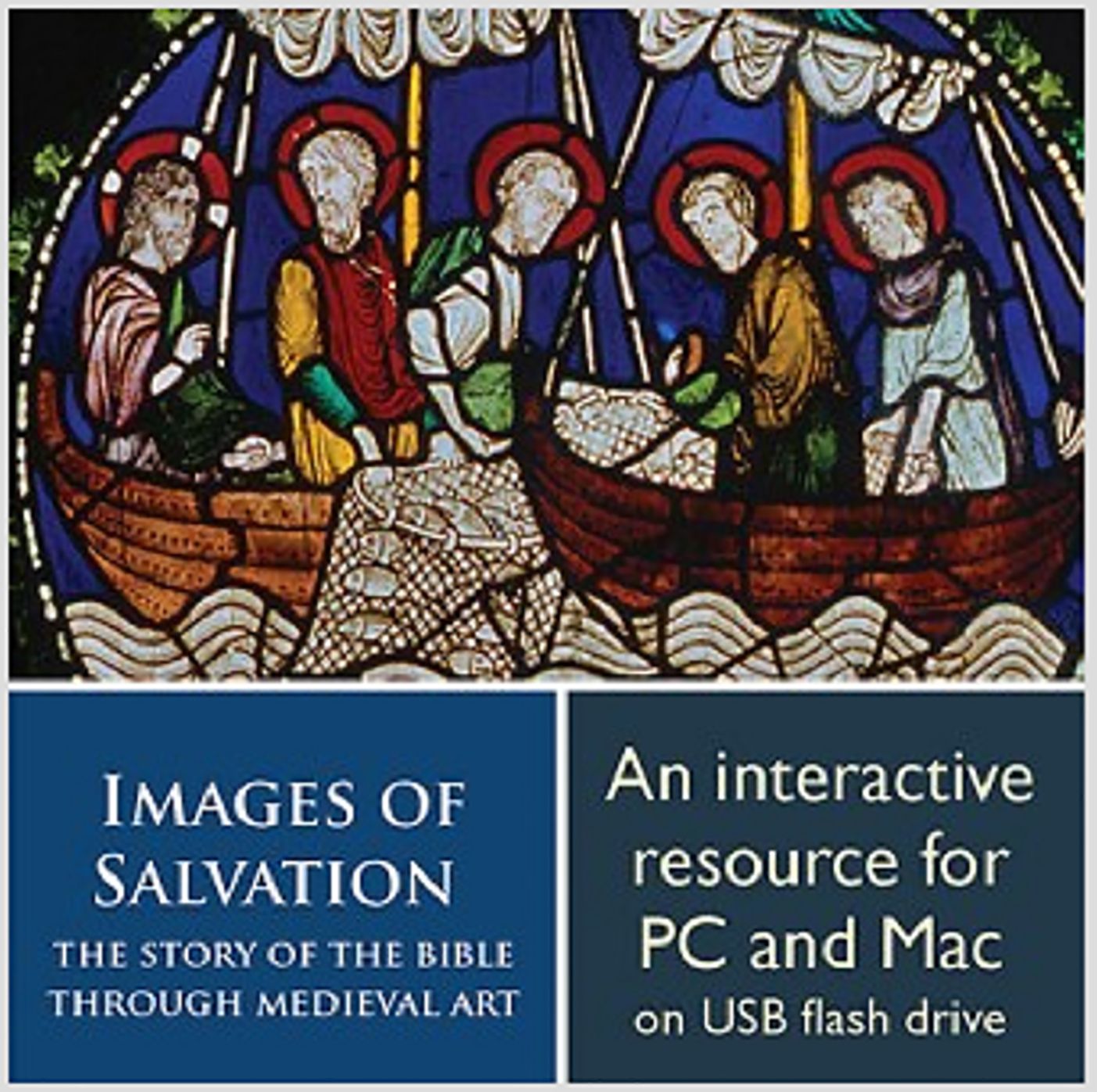 Images of Salvation: The Story of the Bible through Medieval Art (New & Improved Third Edition)