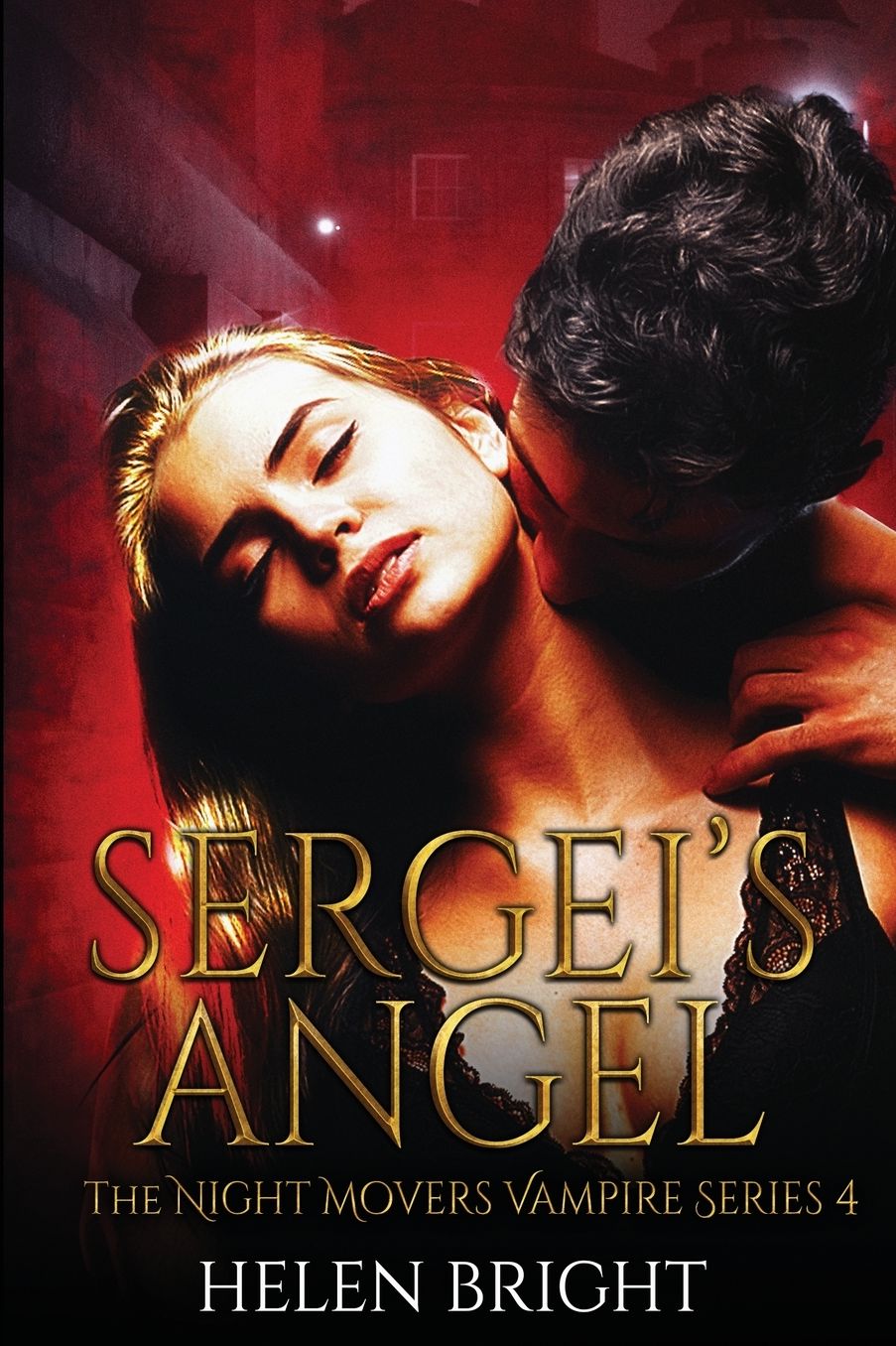 Sergei's Angel: The Night Movers Vampire Series, Book Four