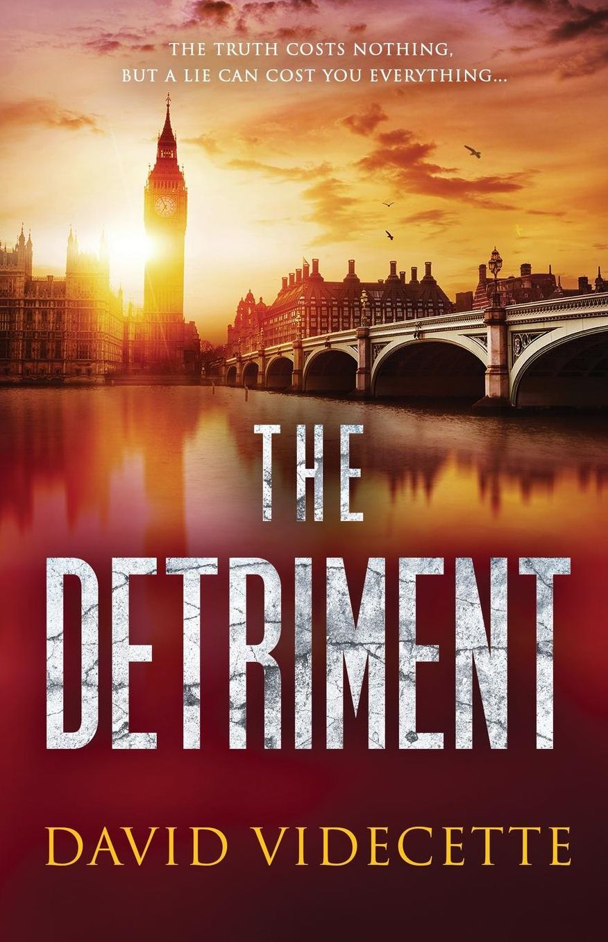 THE DETRIMENT: A compelling detective thriller based on true events