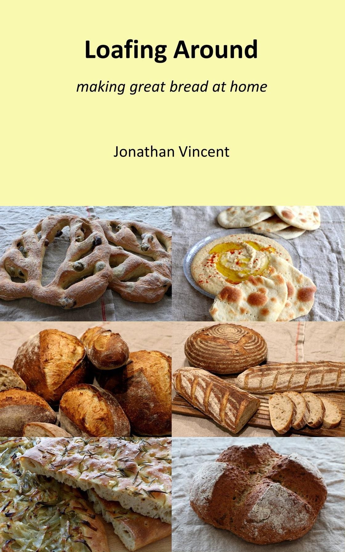 Loafing Around: Making great bread at home