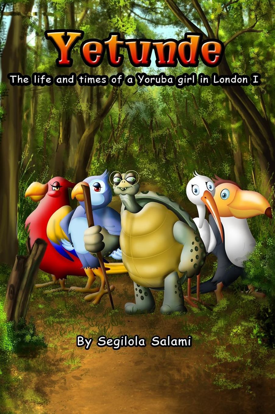 Yetunde: The Life and Times of a Yoruba Girl in London