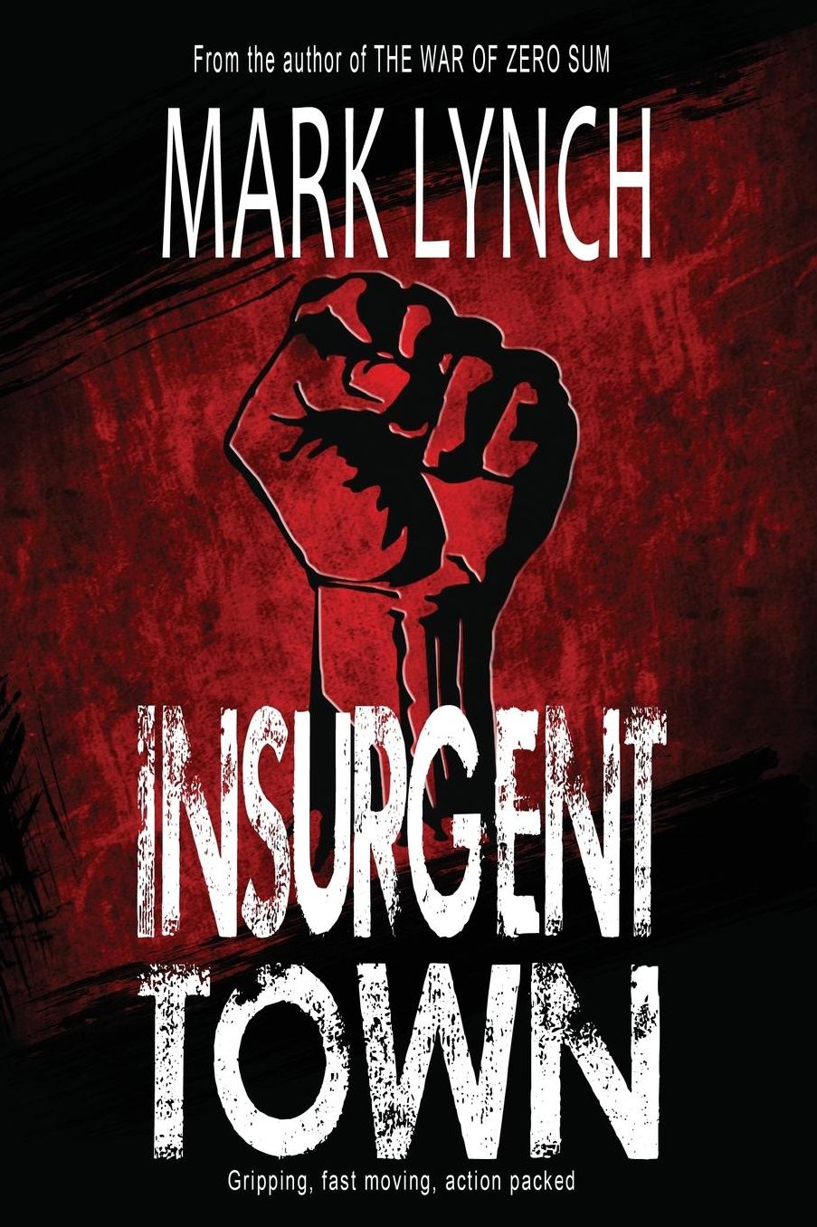 Insurgent Town