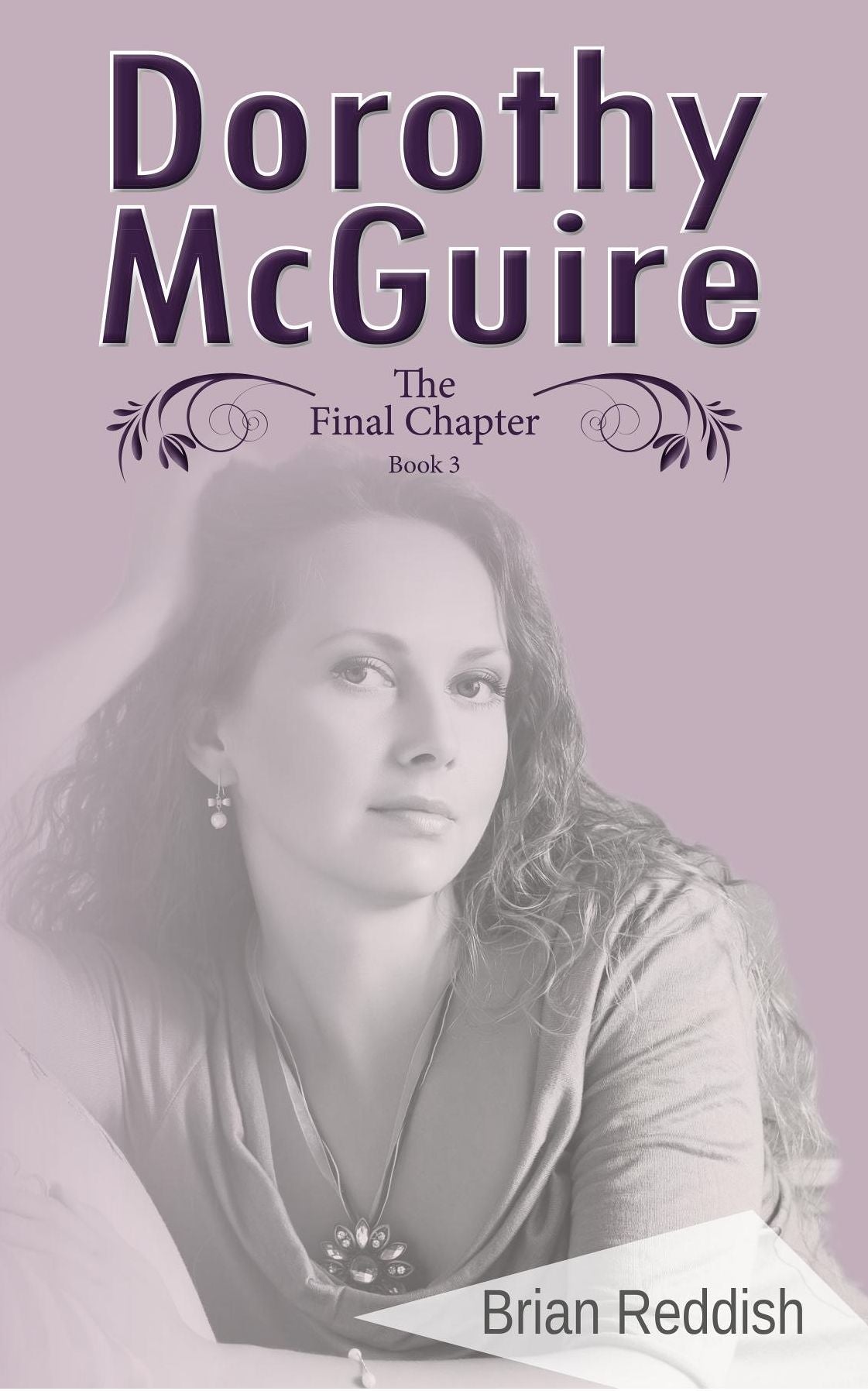 Dorothy McGuire: The Final Chapter