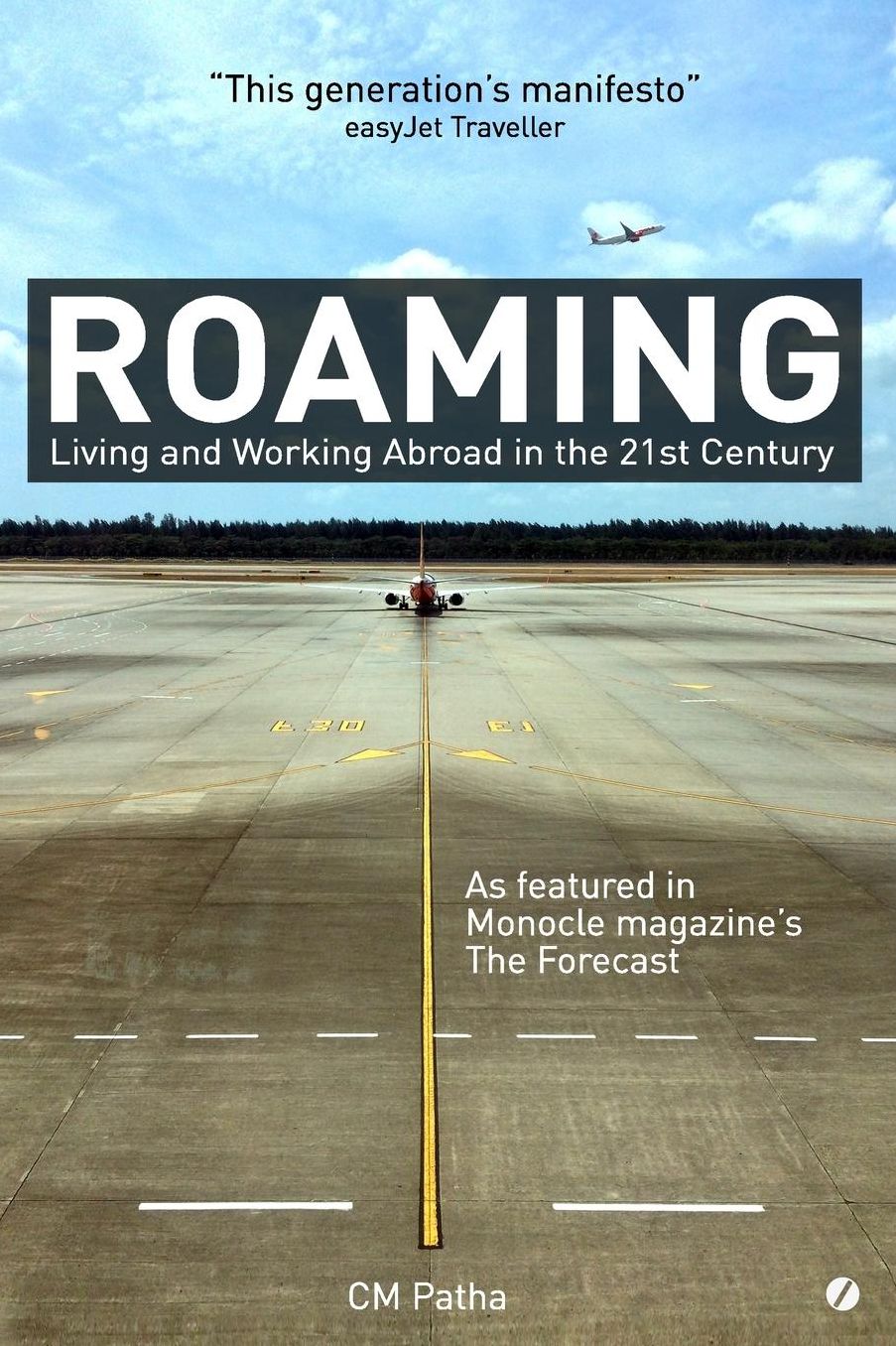 Roaming: Living and Working Abroad in the 21st Century