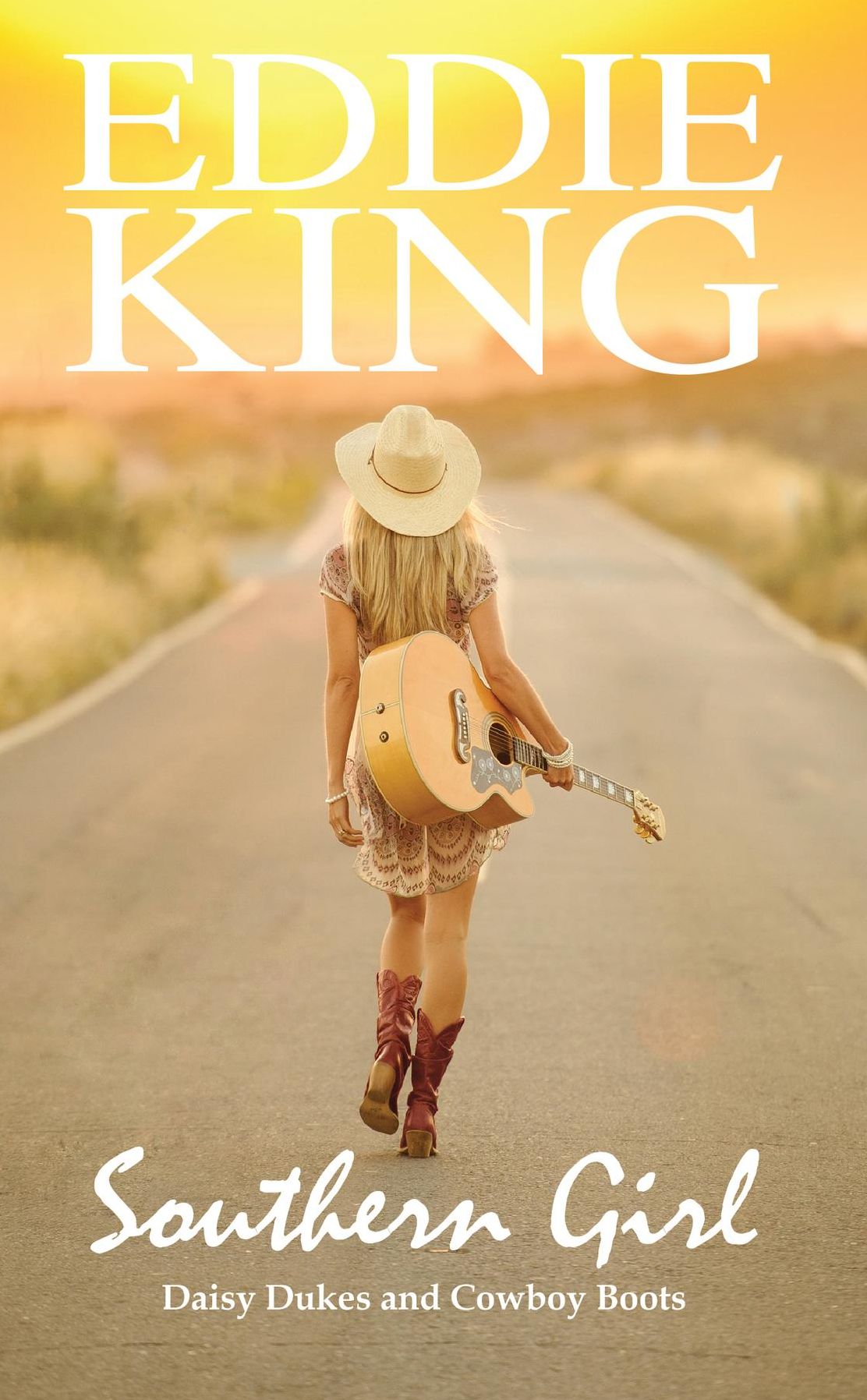 Southern Girl: Daisy Dukes and Cowboy Boots