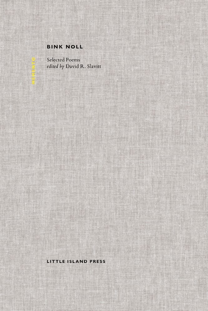 Bink Noll: Selected Poems