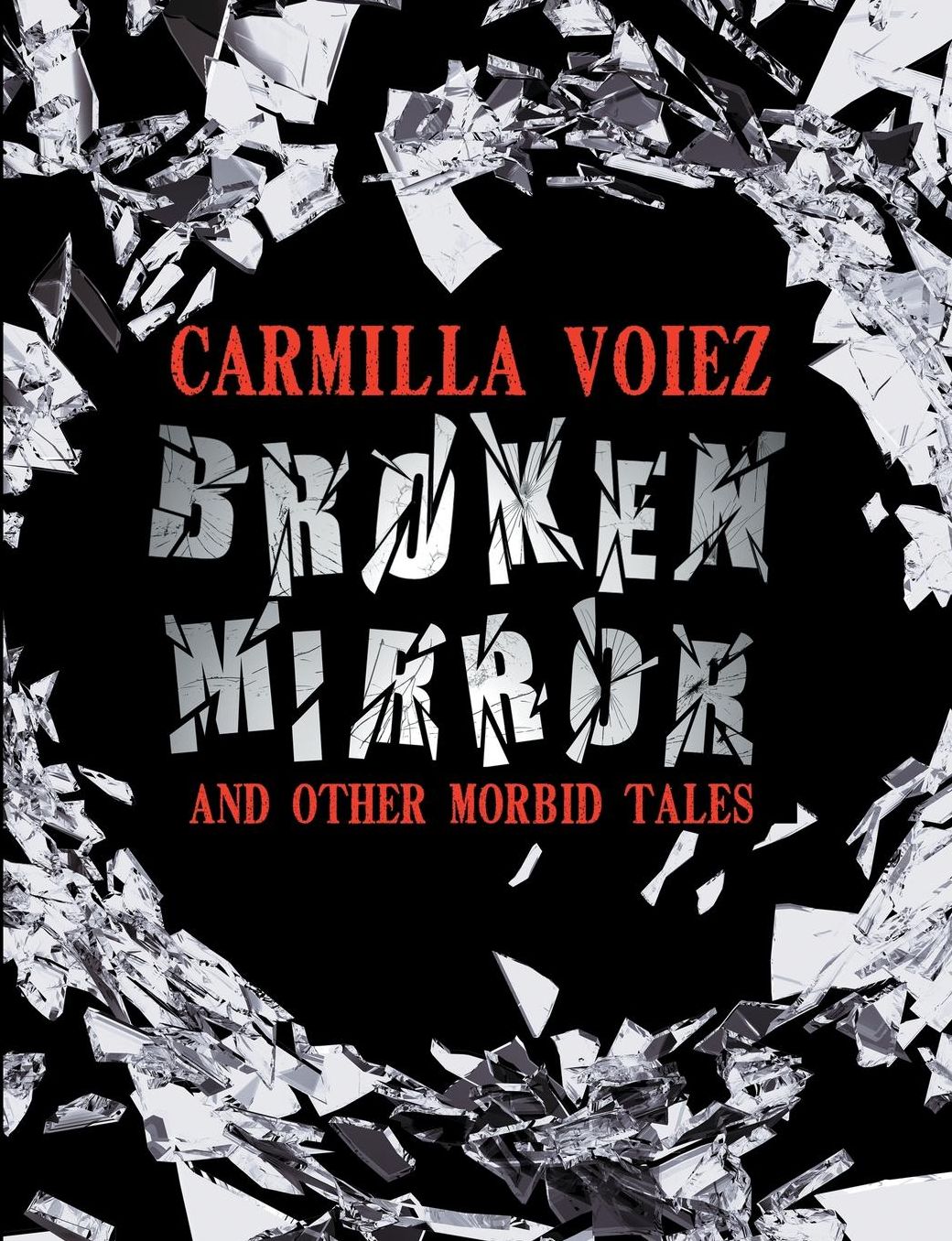 Broken Mirror and Other Morbid Tales