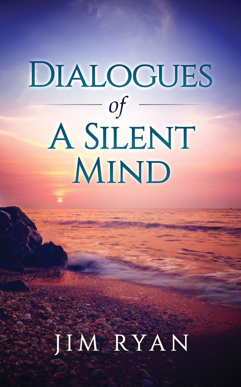 Dialogues: Dialogeues of the Silent Mind