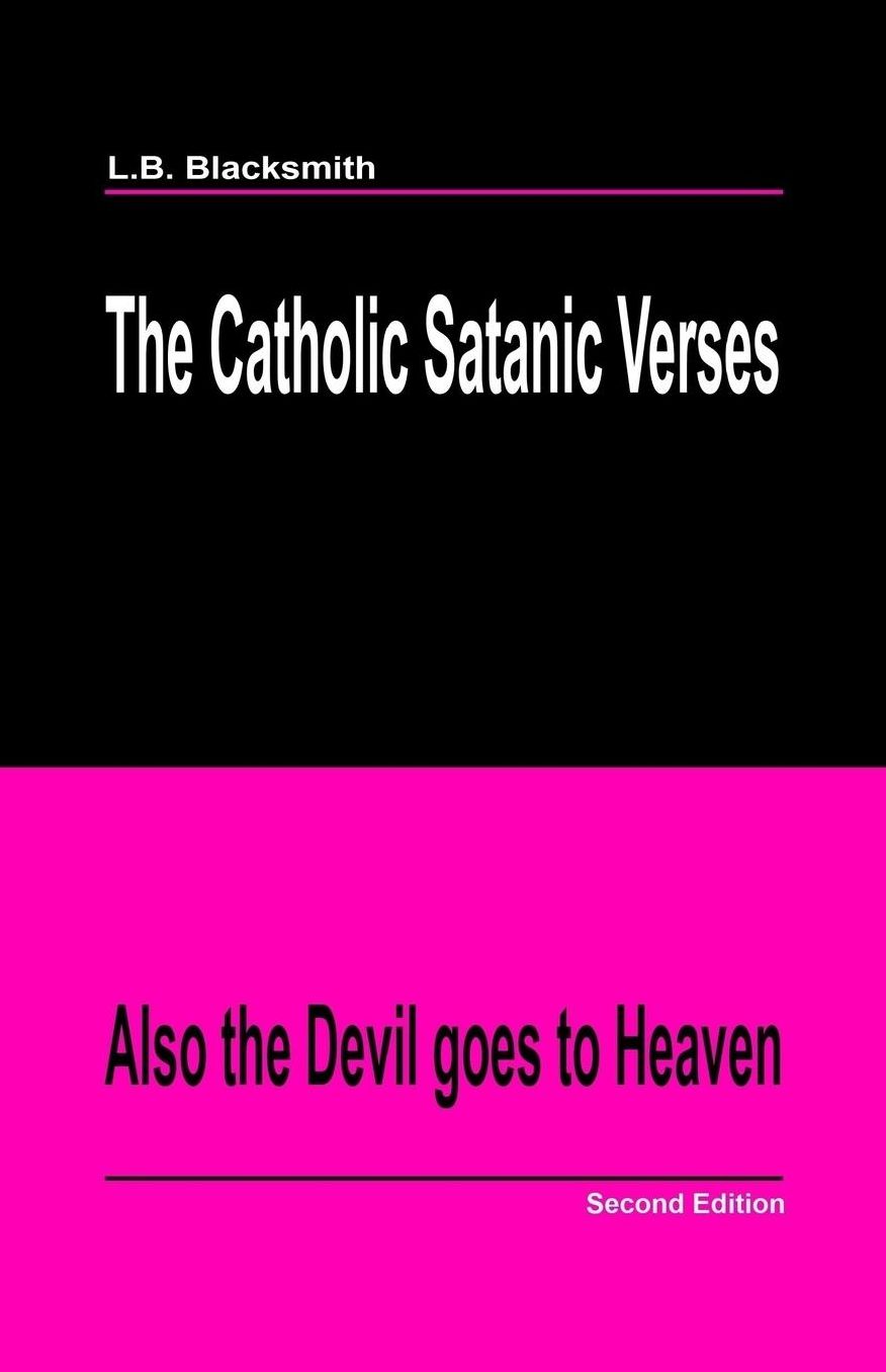 The Catholic Satanic Verses: Also the Devil goes to Heaven