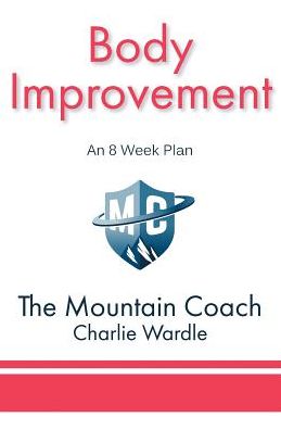 Body Improvement: An 8 Week Plan