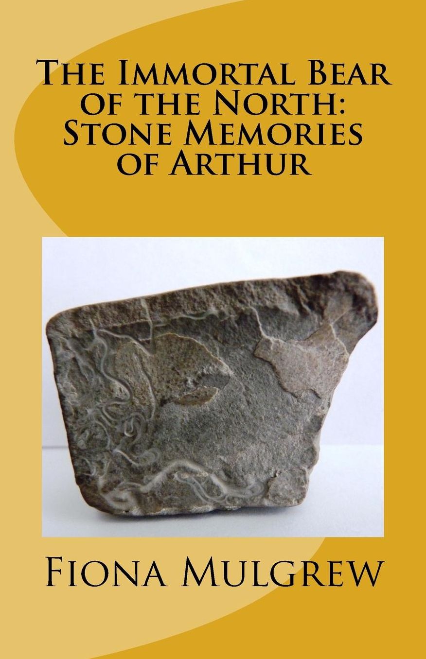 The Immortal Bear of the North: Stone Memories of Arthur