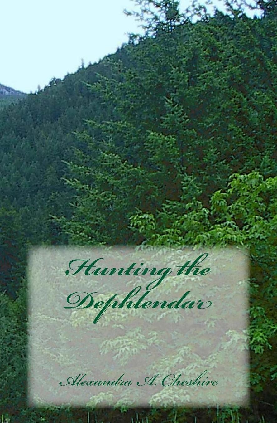 Hunting the Dephlendar