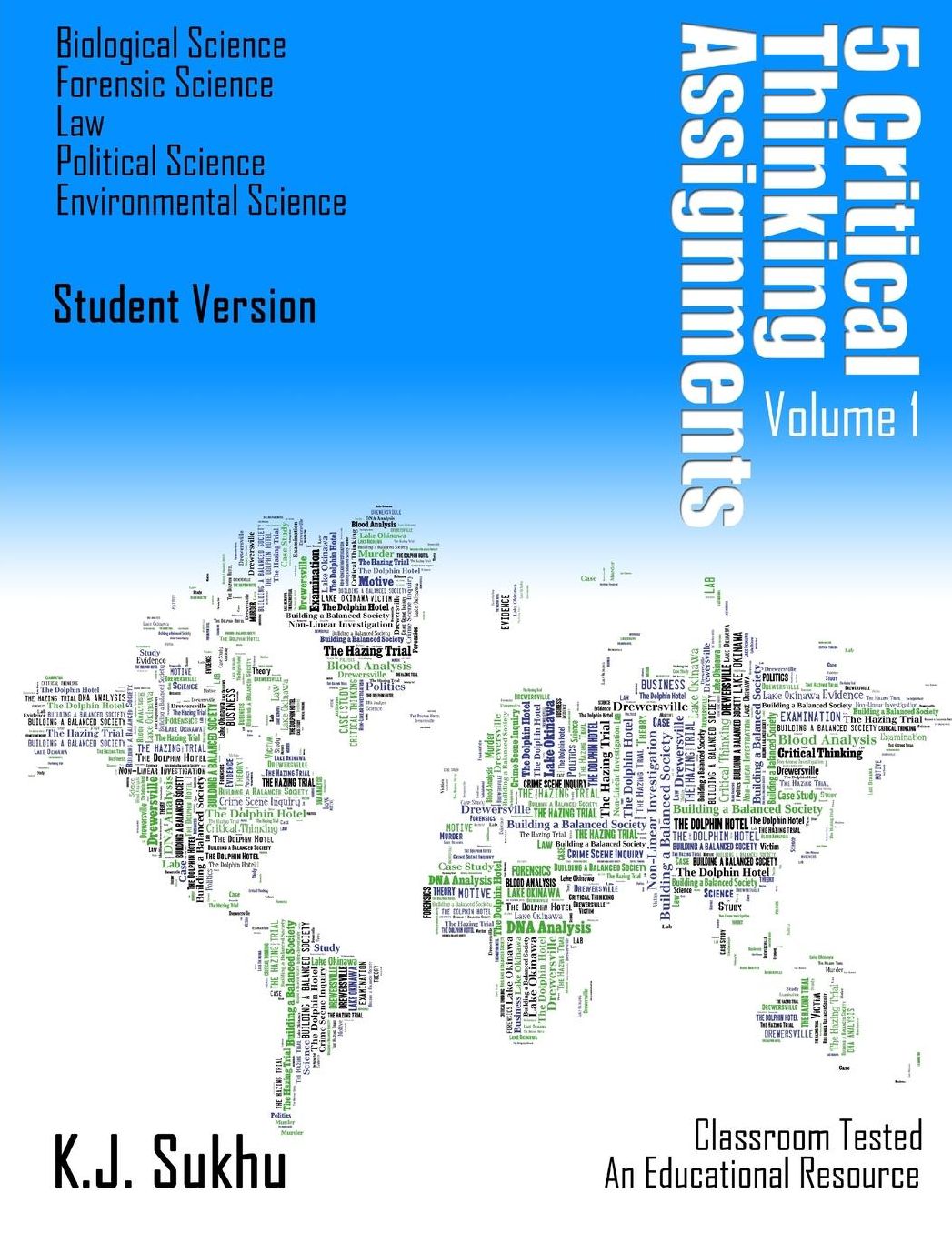 5 Critical Thinking Assignments: Student Version