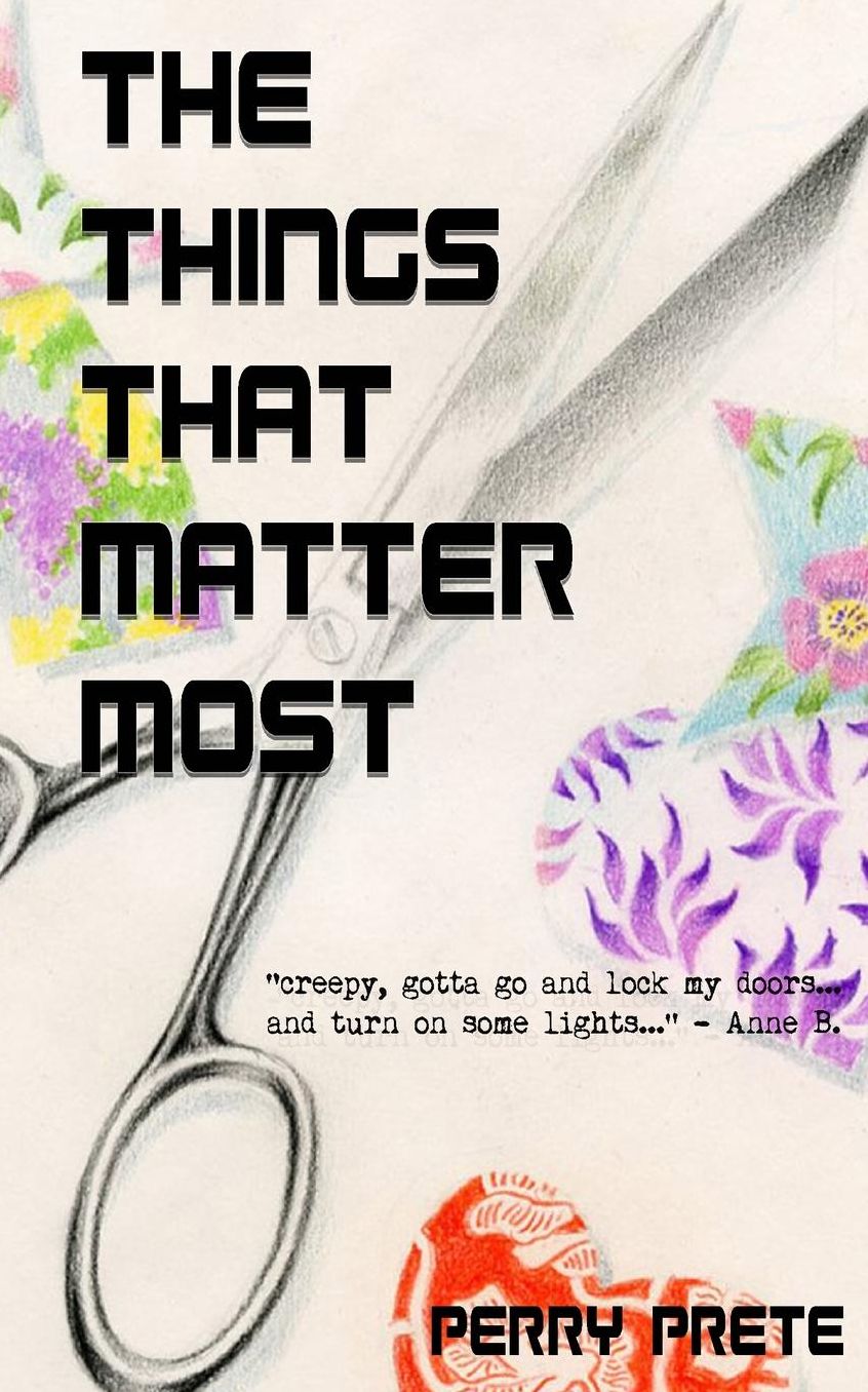 The Things That Matter Most: The Beginning