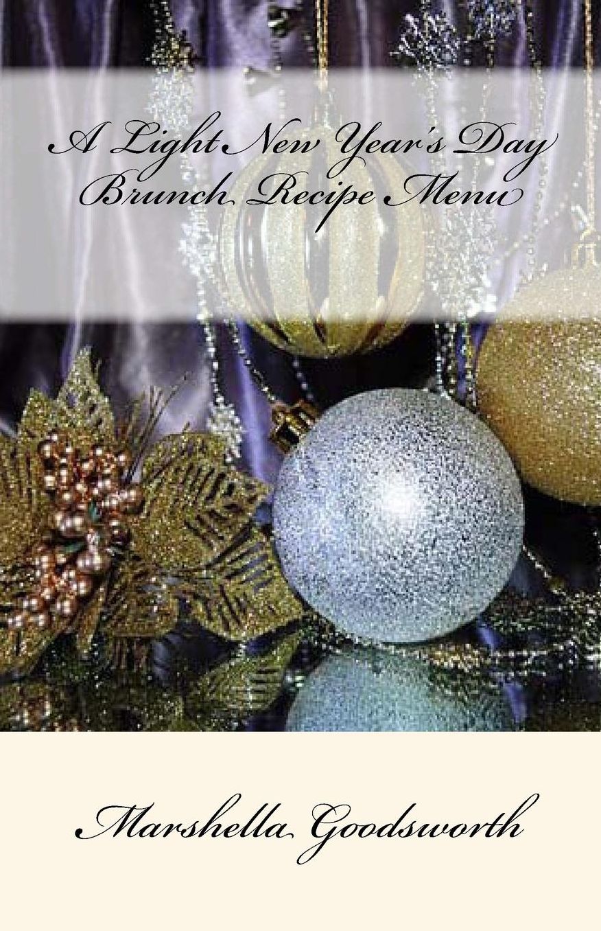 A Light New Year's Day Brunch Recipe Menu
