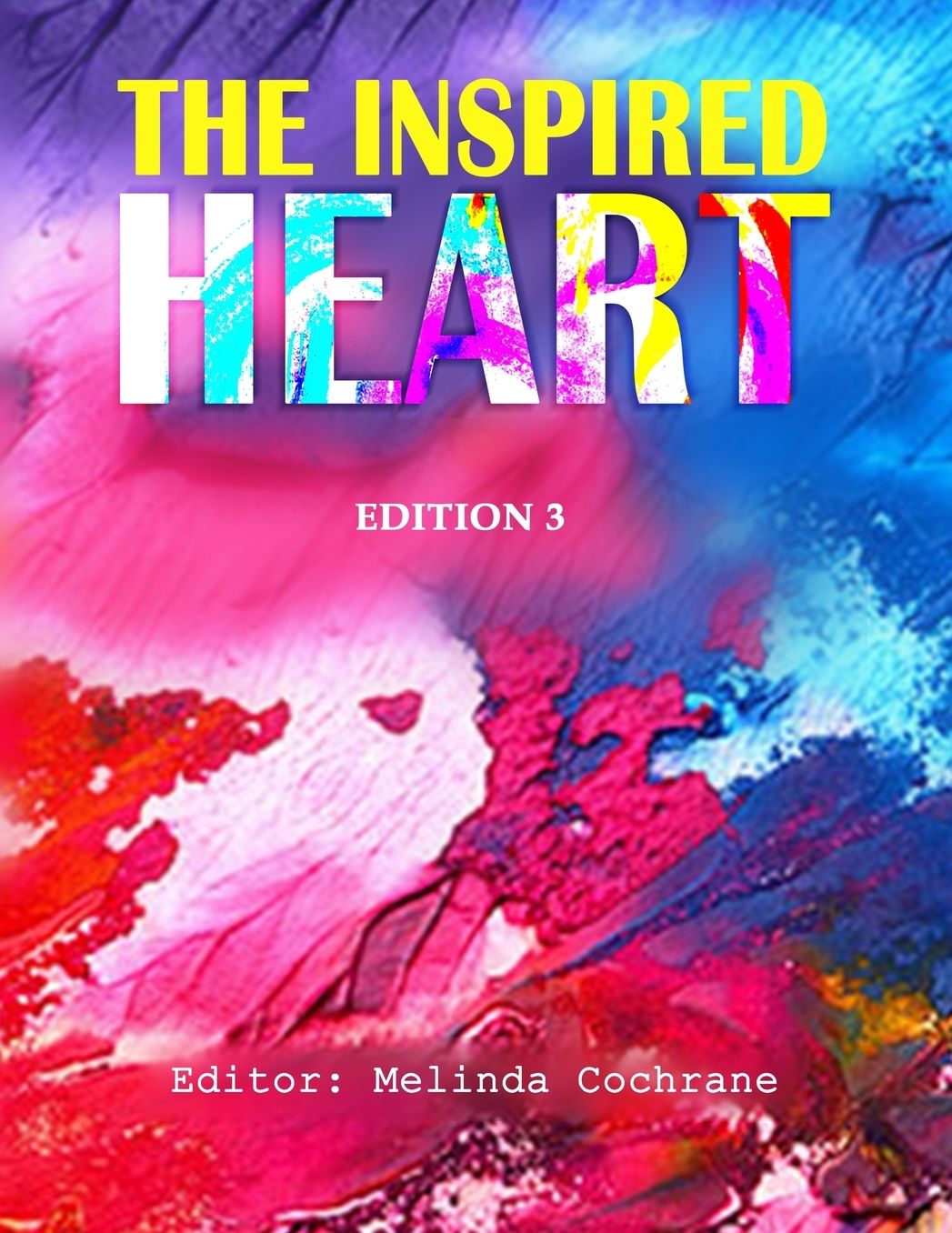 The Inspired Heart, Edition 3