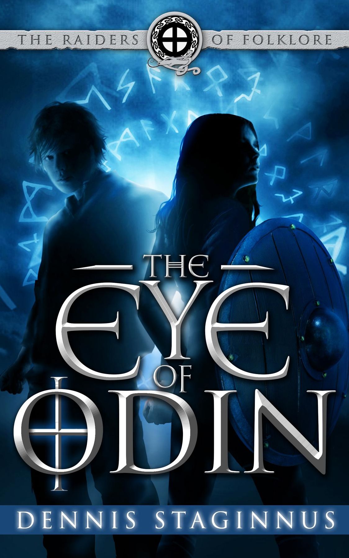 The Eye of Odin: The Raiders of Folklore: Book One