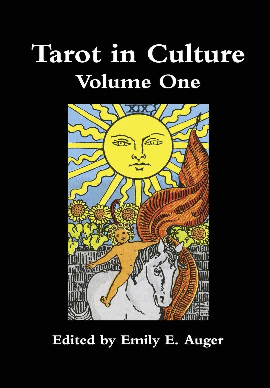 Tarot in Culture Volume One