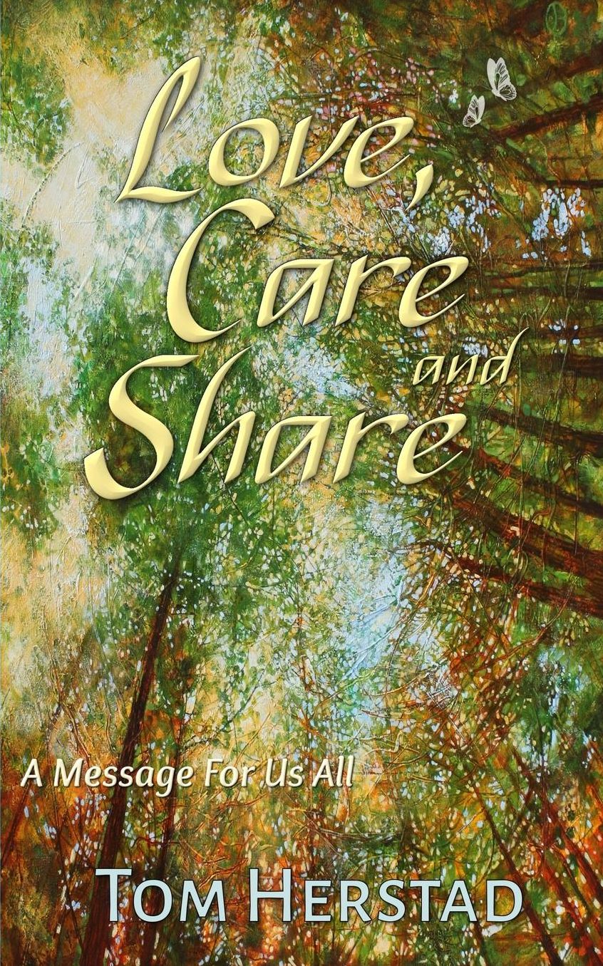 Love, Care and Share: A Message For Us all