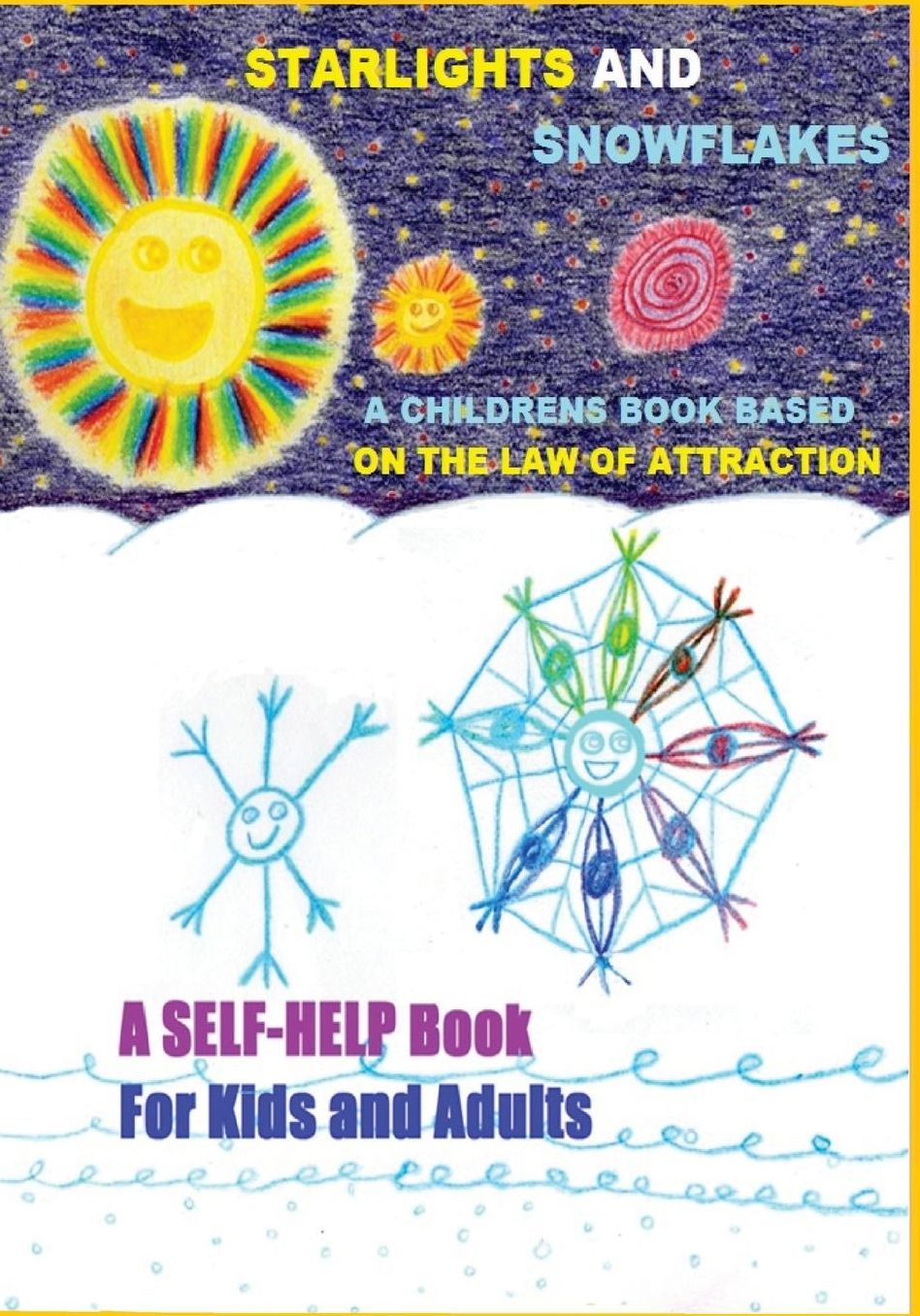 Strarlights and Snowflakes & The Amazing Adventures of Zorbi and Allen: Law of Attraction, Rule of Vibration. The Secrets of Water. Teachings of Masaru Emoto. https://awakeninkorg.wordpress.com/