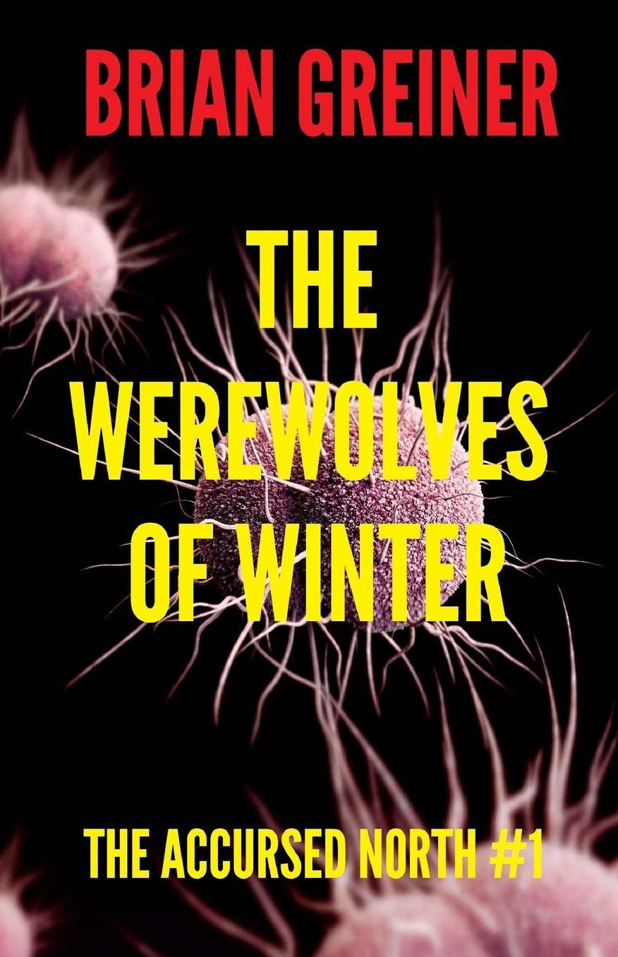 The Werewolves of Winter: The Accursed North #1