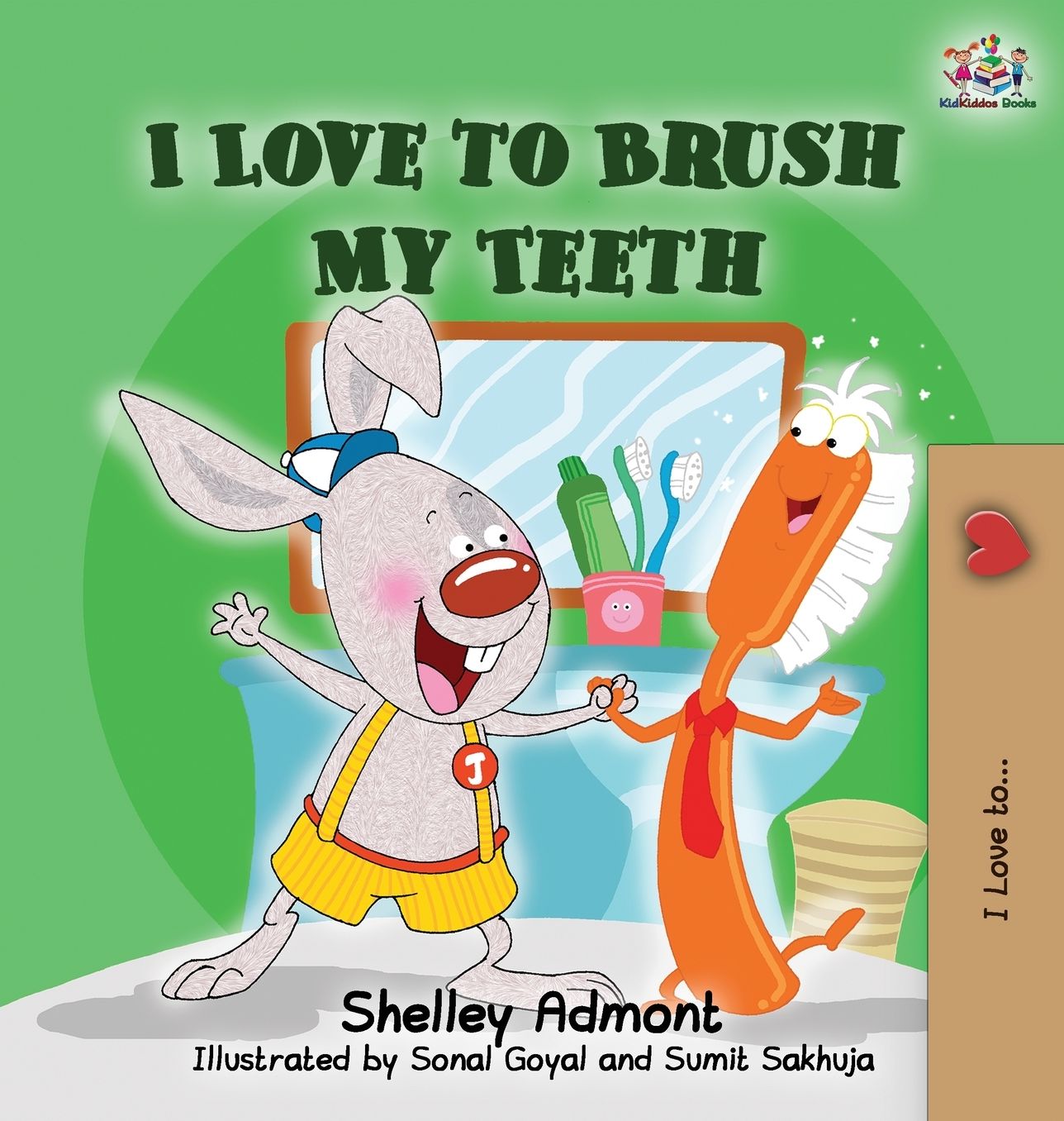I Love to Brush My Teeth