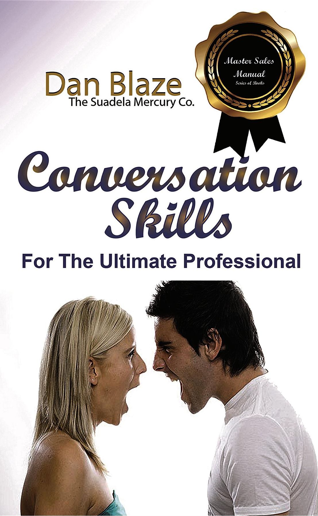 Conversation Skills: For The Ultimate Professional