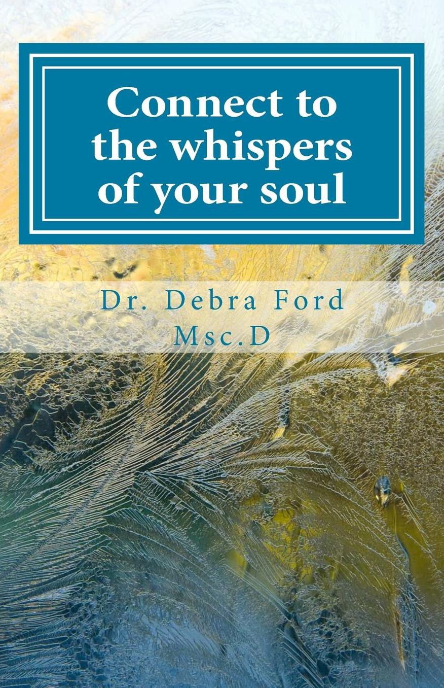 Connect to the whispers of your soul