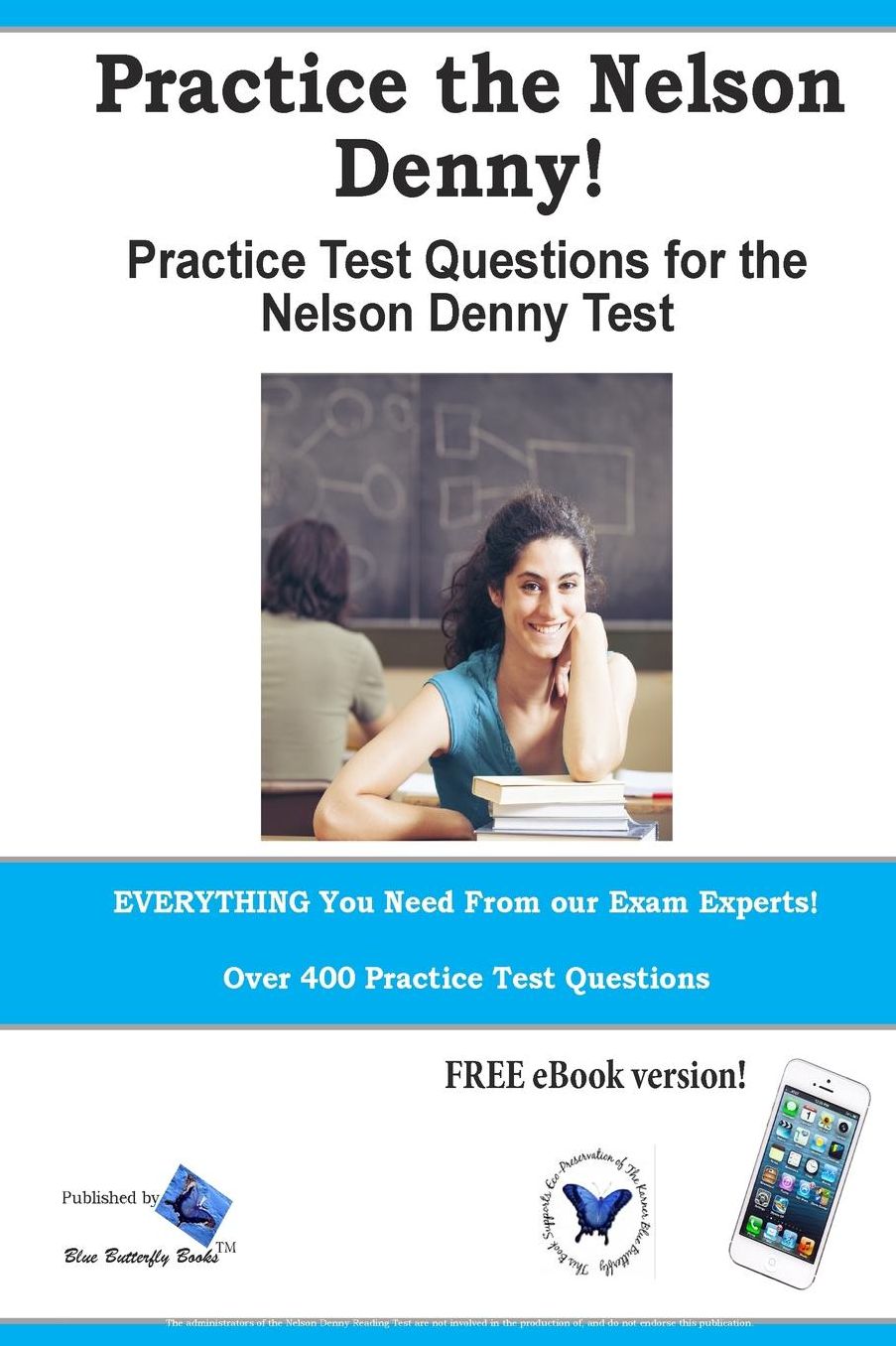 Practice the Nelson Denny! Practice test questions for the Nelson Denny Test