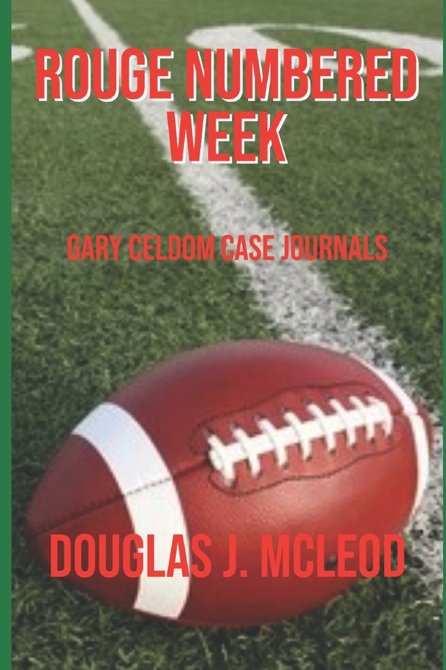 Rouge Numbered Week