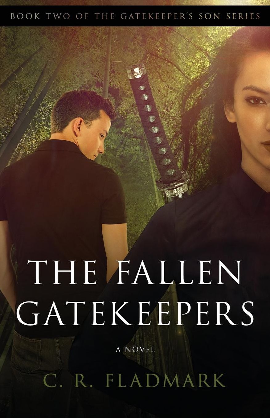 The Fallen Gatekeepers: Book Two of The Gatekeeper's Son Series
