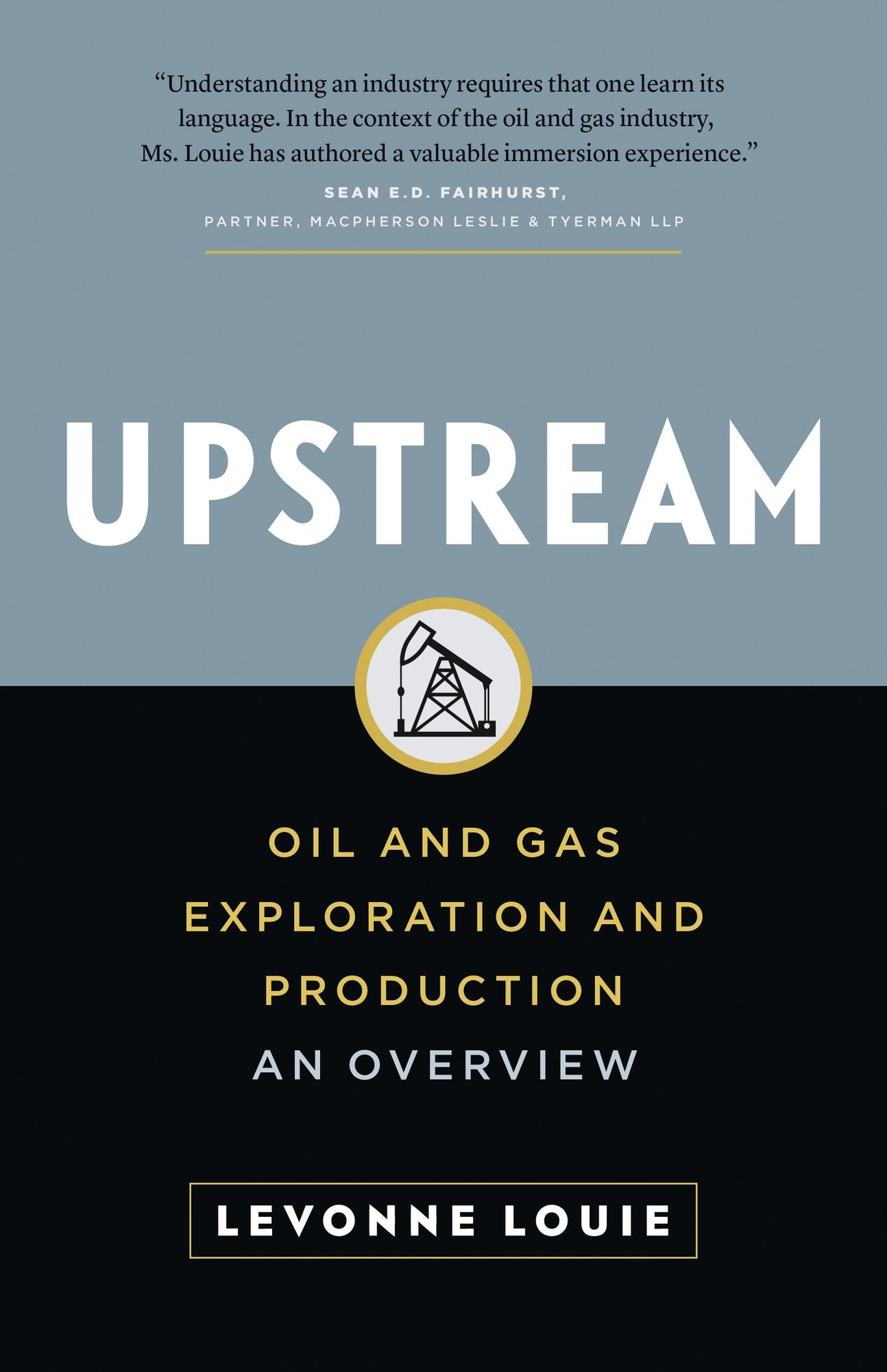 Upstream: Oil and Gas Exploration and Production - An Overview