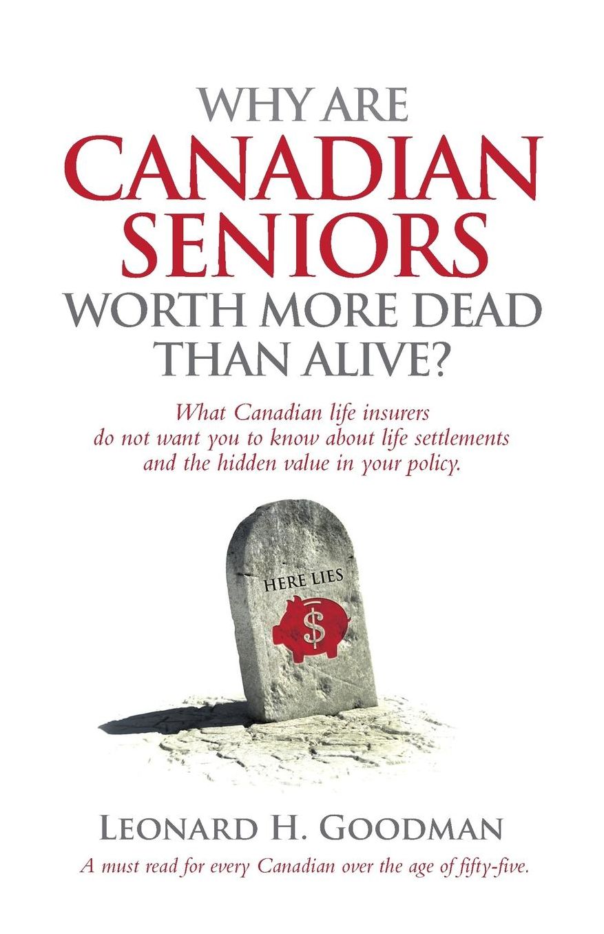 Why Are Canadian Seniors Worth More Dead Than Alive?
