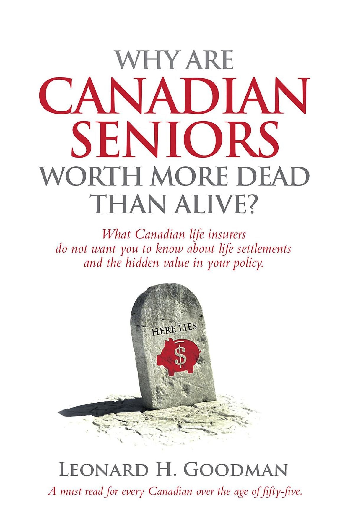 Why Are Canadian Seniors Worth More Dead Than Alive?