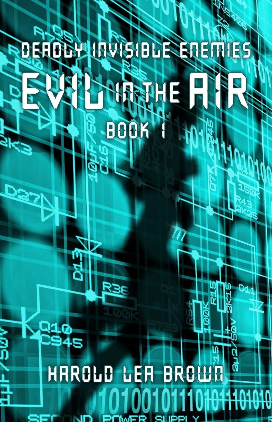 Deadly Invisible Enemies: Evil in the Air