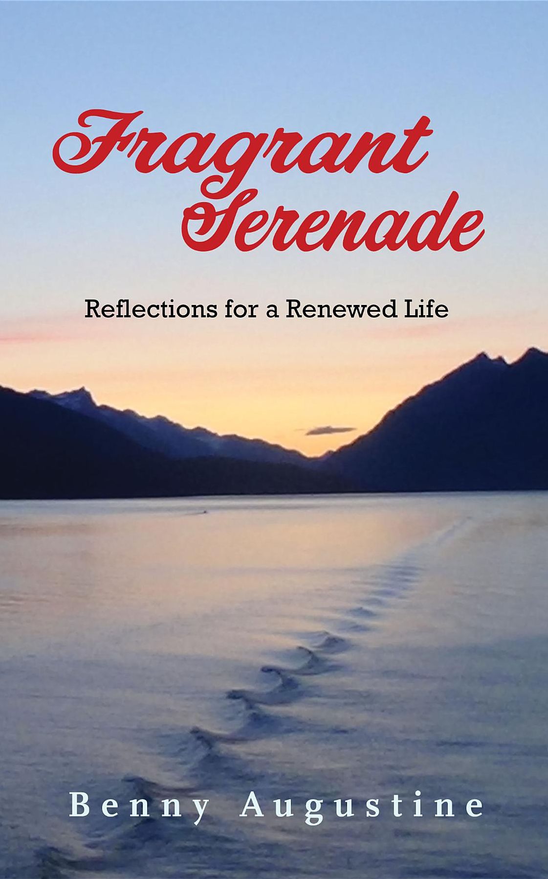 Fragrant Serenade: Reflections for a Renewed Life