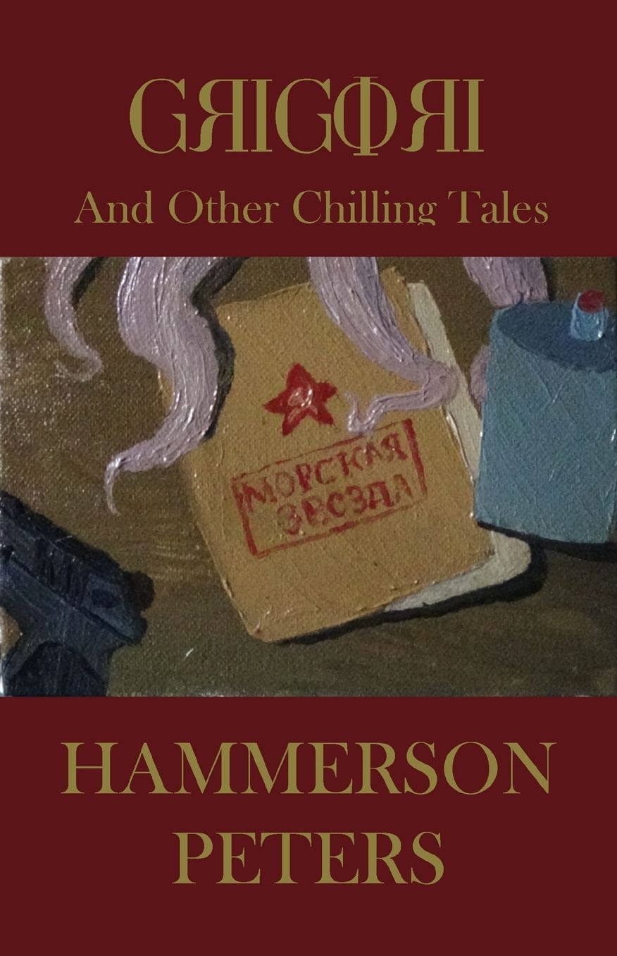 Grigori: And Other Chilling Tales