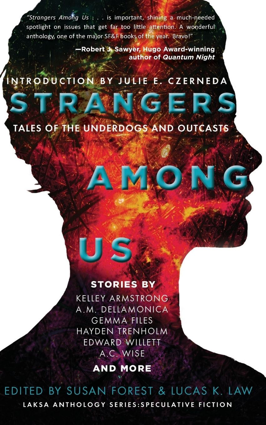 Strangers Among Us: Tales of the Underdogs and Outcasts