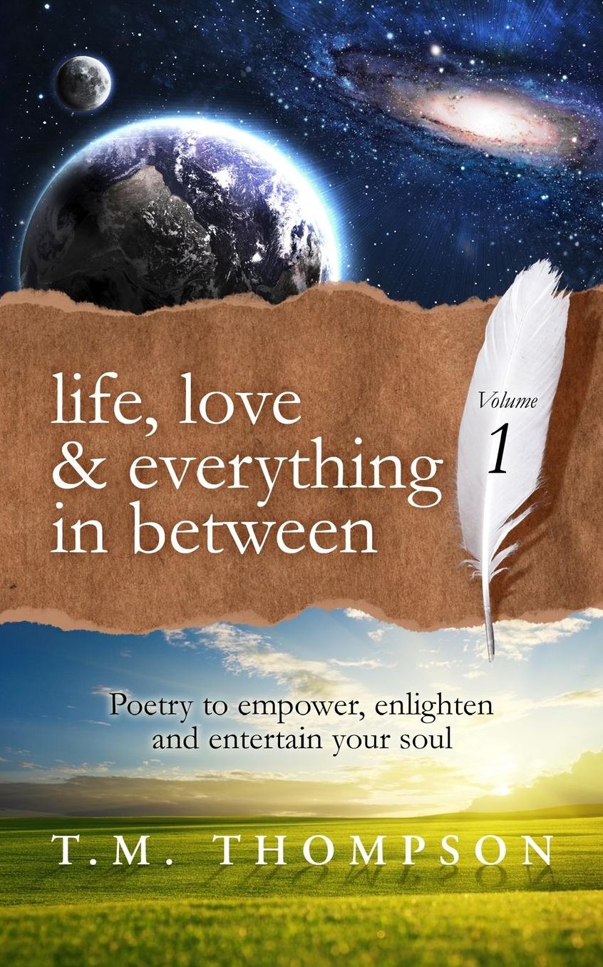 Life, Love and Everything in Between