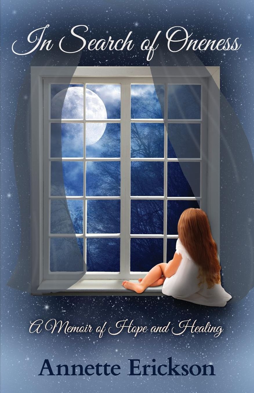 In Search of Oneness: A Memoir of Hope and Healing