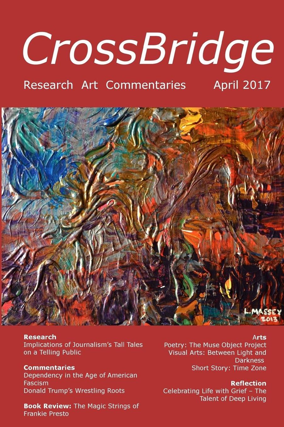 Crossbridge April 2017: International Journal of Multidisciplinary and Progressive Research, Art, and Commentaries