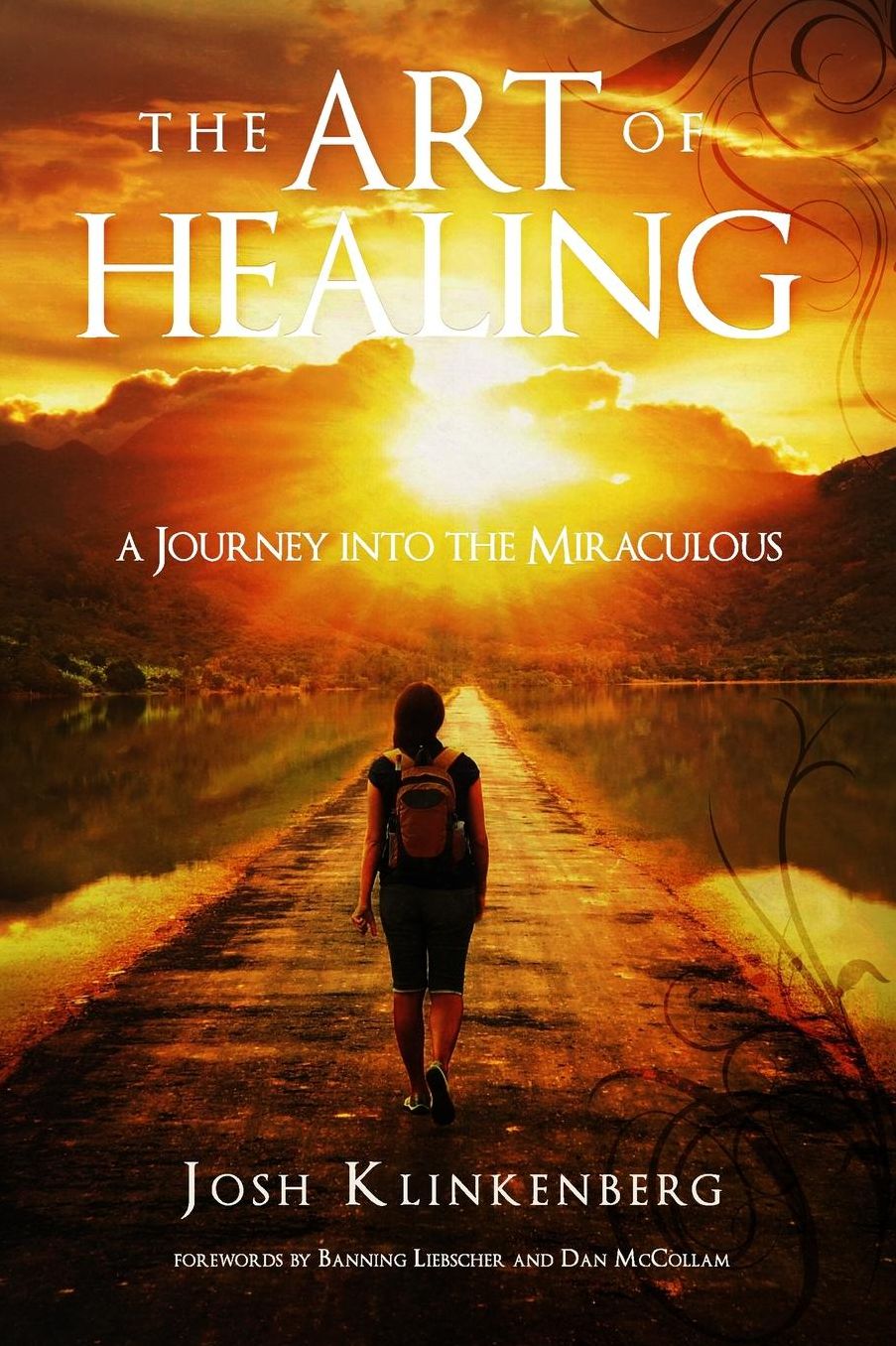 The Art of Healing: A Journey into the Miraculous