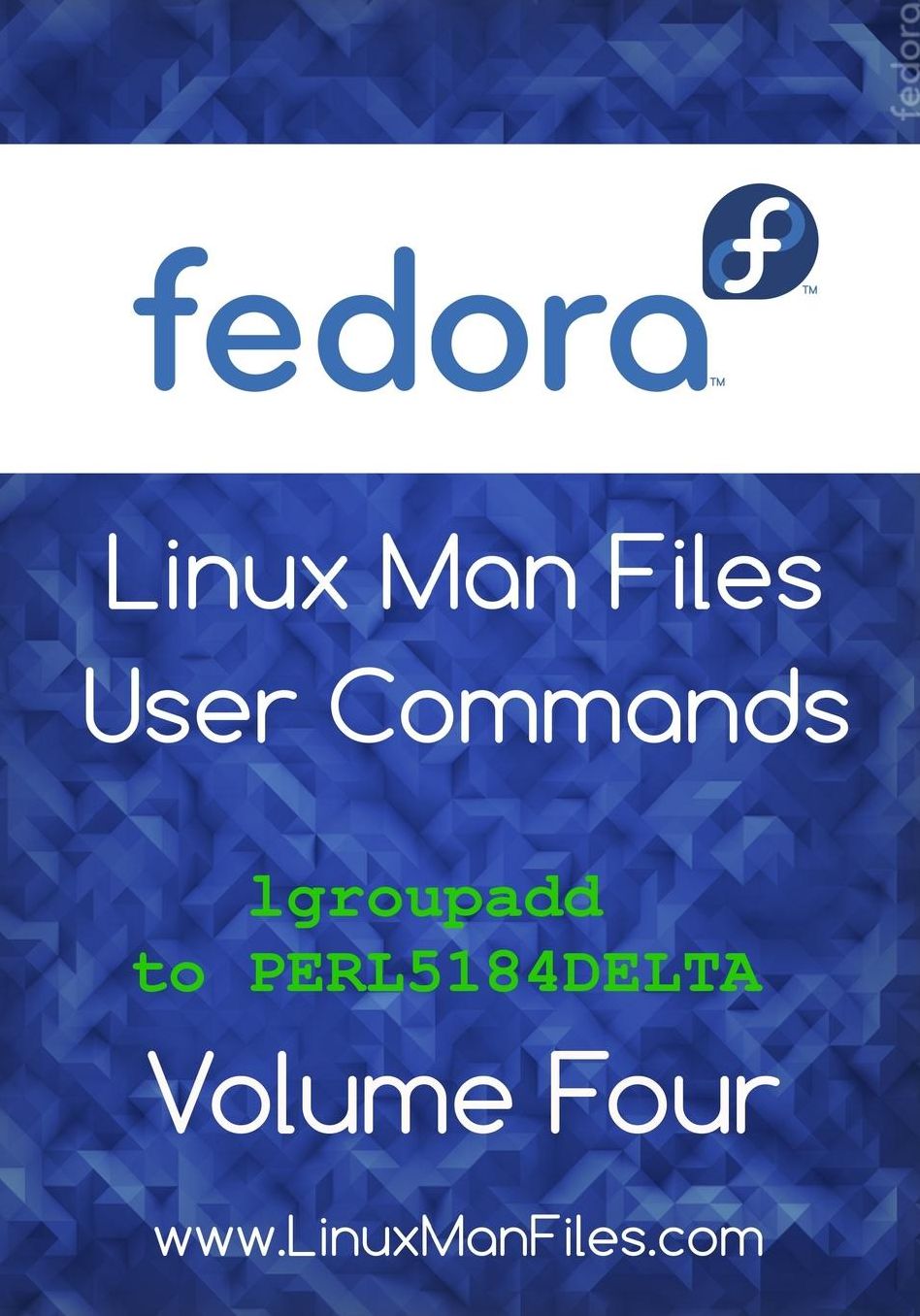 Fedora Linux Man Files User Commands Volume Four: User Commands Volume Four