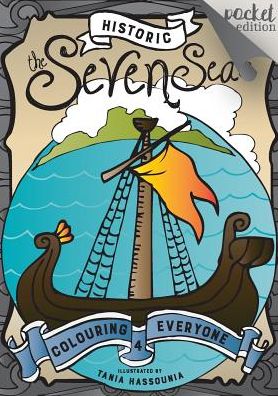 The Historic Seven Seas Colouring Book: POCKET EDITION
