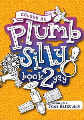 Colour Me Plumb Silly: Book 2