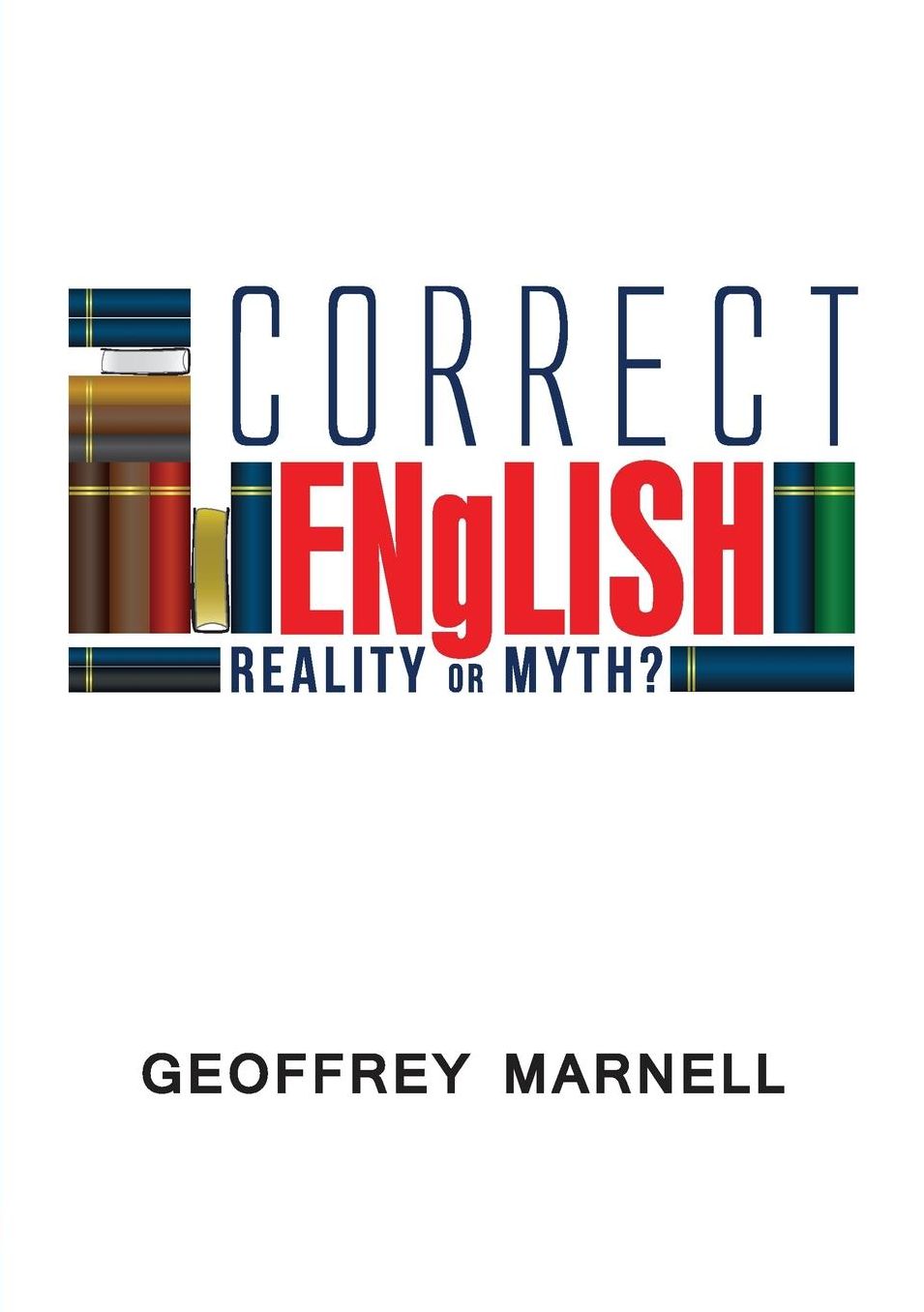 Correct English: Reality or Myth?