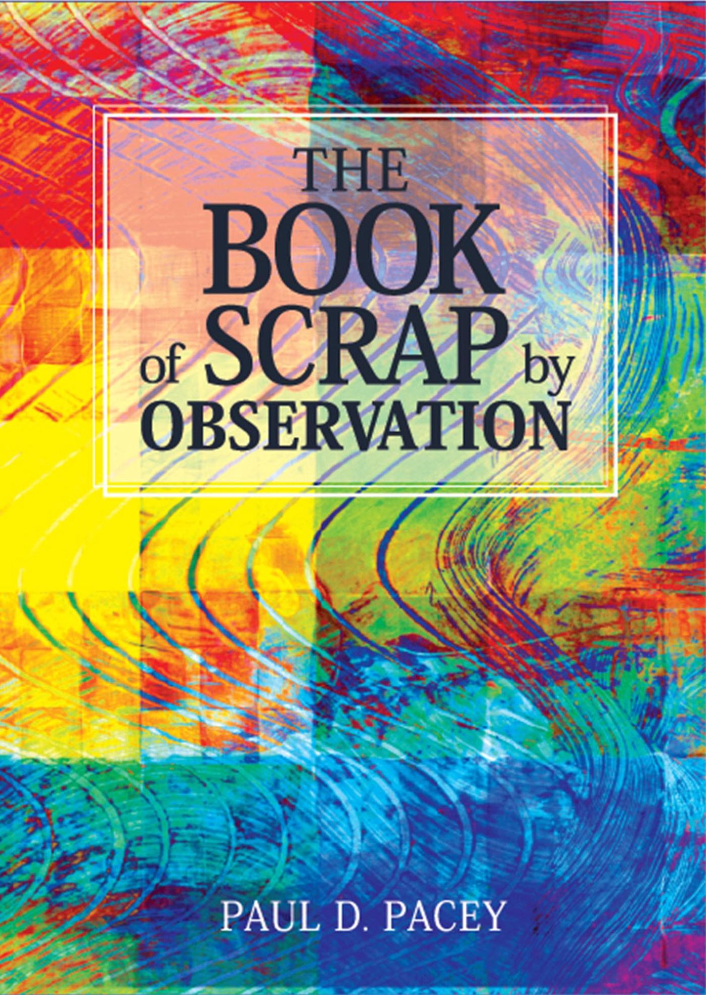 The Book of Scrap-By Observation